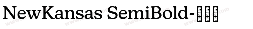 NewKansas SemiBold字体转换